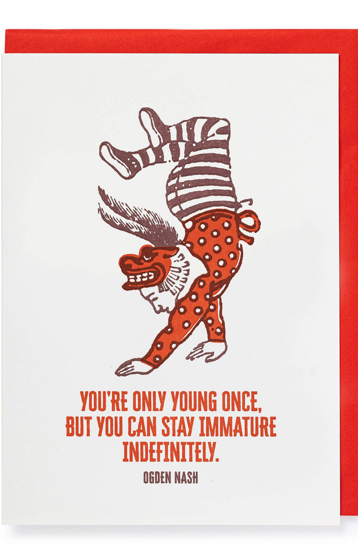 Archivist Gallery | You're Only Young Once Greeting Card