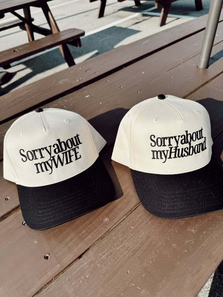 Sorry about my Husband / Wife Trucker Hat